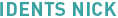 Idents Nick